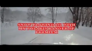 Trail Rider 570  -  2  Show plowing 101 with my polaris ranger sp 570 premium .