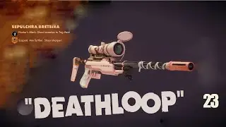 DEATHLOOP Part 23 - Keep on Giving