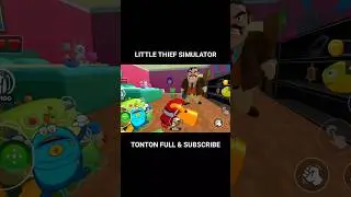 LITTLE THIEF SIMULATOR #shorts