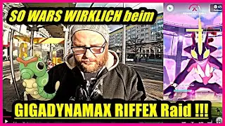 SO WARS WIRKLICH beim GIGADYNAMAX RIFFEX Raid !!! | Pok&eacute;mon GO Deutsch # 3191
