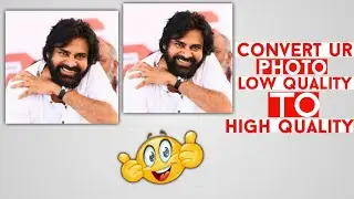 How to convert low quality photo to Hd quality photo||Mrphineas||#31