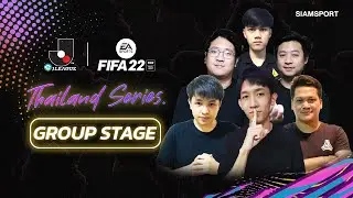ประเดิมรอบ 20 คนสุดท้าย ศึก eJ.LEAGUE | FIFA 22: Thailand Series DAY 1
