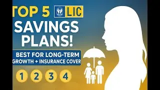 Top 5 LIC Savings Schemes for 2025 💰 | Best Long-Term Investment Plans with Insurance Benefits