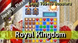 Royal Kingdom Level 765 No Boosters
