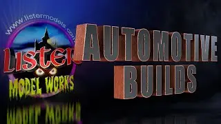 LMW: Automotive Builds  car model showcase