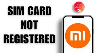 Fix Your Xiaomi SIM Card Not Registered on Network in 2 Minutes!