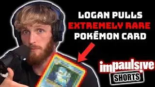 LOGAN PAUL PULLS *EXTREMELY RARE* POK&Eacute;MON CARD!!! #shorts