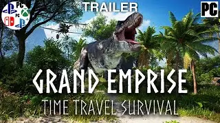 Grand Emprise: Time Travel Survival Trailer