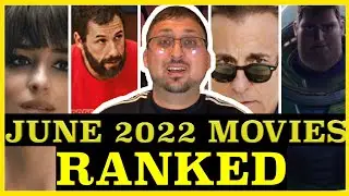 June 2022 Movies: Ranked Worst to Best
