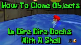 SM64 Tutorial - How to Clone Objects in Dire Dire Docks [No TAS!]