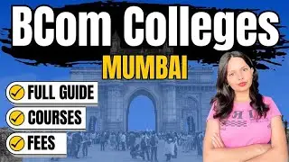 Top B.Com Colleges in Mumbai 2025 | Ranking, Fees, Admission, Cutoff Placement #bcomcollegesinmumbai