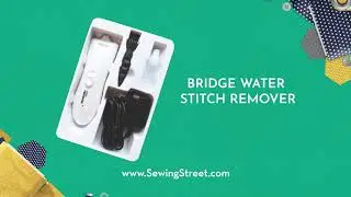 Sewing Street presents the Bridgewater Stitch Remover