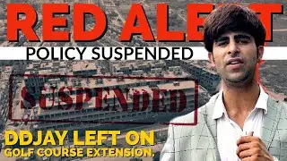 Golf Course Extension Road Gurgaon | DDJAY Policy Suspension Update