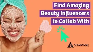 How to Find Instagram Influencers for Beauty Brands | Influencer Marketing for Brands