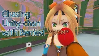 [VRChat] Chasing Unity-chan with Berries!