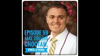Jake Collins - Choctaw, Ponca, & Peoria