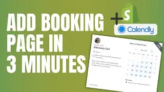 Boost Sales With A Booking Page On Shopify | Easy Calendly Integration!