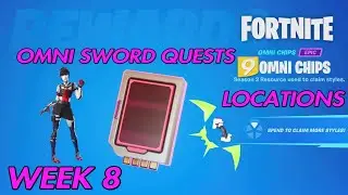 OMNI CHIPS week 8 all Locations - Fortnite Omni Sword Quests Chapter 3 Season 2
