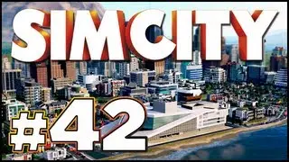 SimCity: Ep 42 - The Return of MaxisMan!