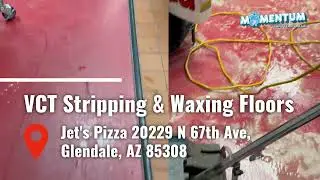 VCT Stripping Waxing Floors: Jet's Pizza 20229 N 67th Ave, Glendale, AZ 85308