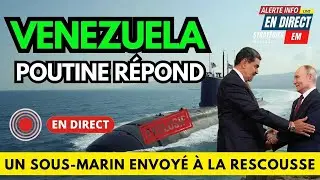 🚨 Derni&egrave;res infos : Poutine vole au secours du Venezuela et envoie un sous-marin &ndash; vers l'escalade ?