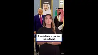 Trump&rsquo;s historic two-day visit to Riyadh
