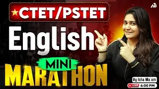 Pstet & Ctet 2026 | English Mini Marathon | English Preparation | By Isha mam |