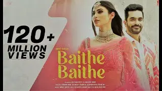 Baithe Baithe - Mouni Roy, Angad | Meet Bros ft Stebin Ben, Danish, Aishwarya| Nextmusic2.0