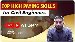 🔴Live - High Income Skills Every Civil Engineer Must Learn by Sandeep Sir