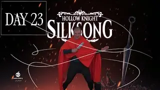 The Enigma | Silksong Day 23 | Twitch VOD ||