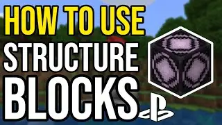How To Use Structure Blocks In Minecraft PS4