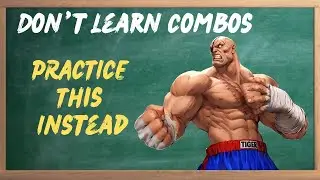 Stop Learning Combos - Lab Situations (How to Improve in Modern Fighting Games)
