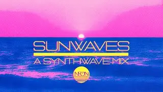 ＳＵＮＷ&Lambda;Ｖ&Sigma;Ｓ| A 1hr Summer Synthwave Mix | NEON.FM