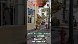ESTATUISMO CENTRO HIST&Oacute;RICO DE SAN SALVADOR #turismo #cultura #elsalvador #sansalvador #economia