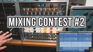 Mixing Contest #2! Submit Your Mixes For A Cash Prize!