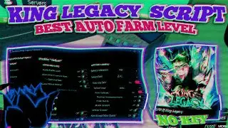 *NEW* KING LEGACY SCRIPT - UPDATE 8 | ROBLOX HACK PASTEBIN | (AUTO FARM, AUTO QUEST, DAWNBREAKER)