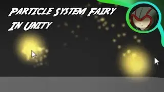 Particle System Fairy In Unity 5 (Tutorial)