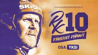 𝐑𝐊𝟏𝟎 &ndash; Viimeiset ly&ouml;nnit (osa 1)