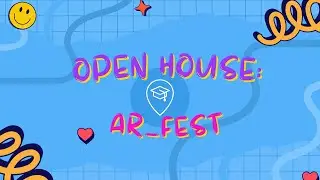 Open House: AR FEST