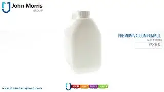 Premium Vacuum Pump Oil | John Morris Group