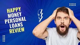 Happy Money Personal Loans Review