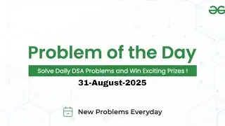 GFG Problem of the Day | 30 Aug 2025 | Python Solution 