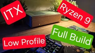 ASMR ITX LowProfile Gaming PC and Workstation costom Build