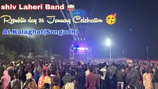 Shiv Laheri band at. Kalaghat ! Republic Day 26 January celebration full public 🤞🏻