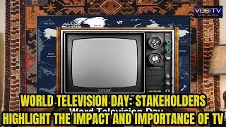 World Television Day: Stakeholders Highlight the Impact and Importance of TV