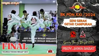 Final Seni Gerak Getar Campuran Provinsi Jawa Barat-BK PON XXI/2024 -Kejurnas Tarung Derajat 2023