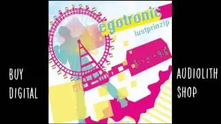 Egotronic - Afterhour (Audio)