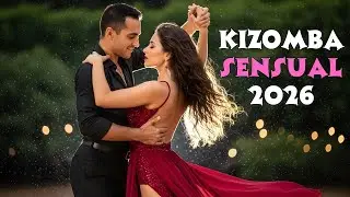 Best Romantic Kizomba & Zouk Love Songs 2026 | Ultimate Couple Dance Mix for Slow Dancing