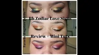 BH Cosmetics Zodiac Love Signs Palette Review/ 3 Looks
