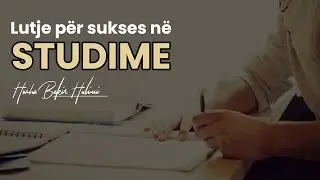 Lutje për sukses në studime - Hoxhë Bekir Halimi
